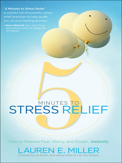 Title details for 5 Minutes to Stress Relief by Lauren Miller - Wait list